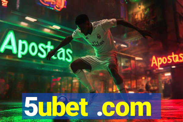 5ubet .com